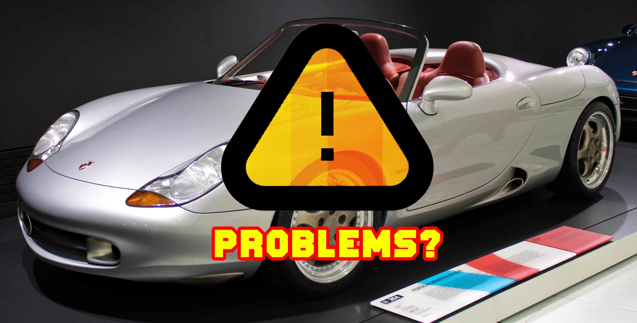 1999 Porsche Boxster Problems