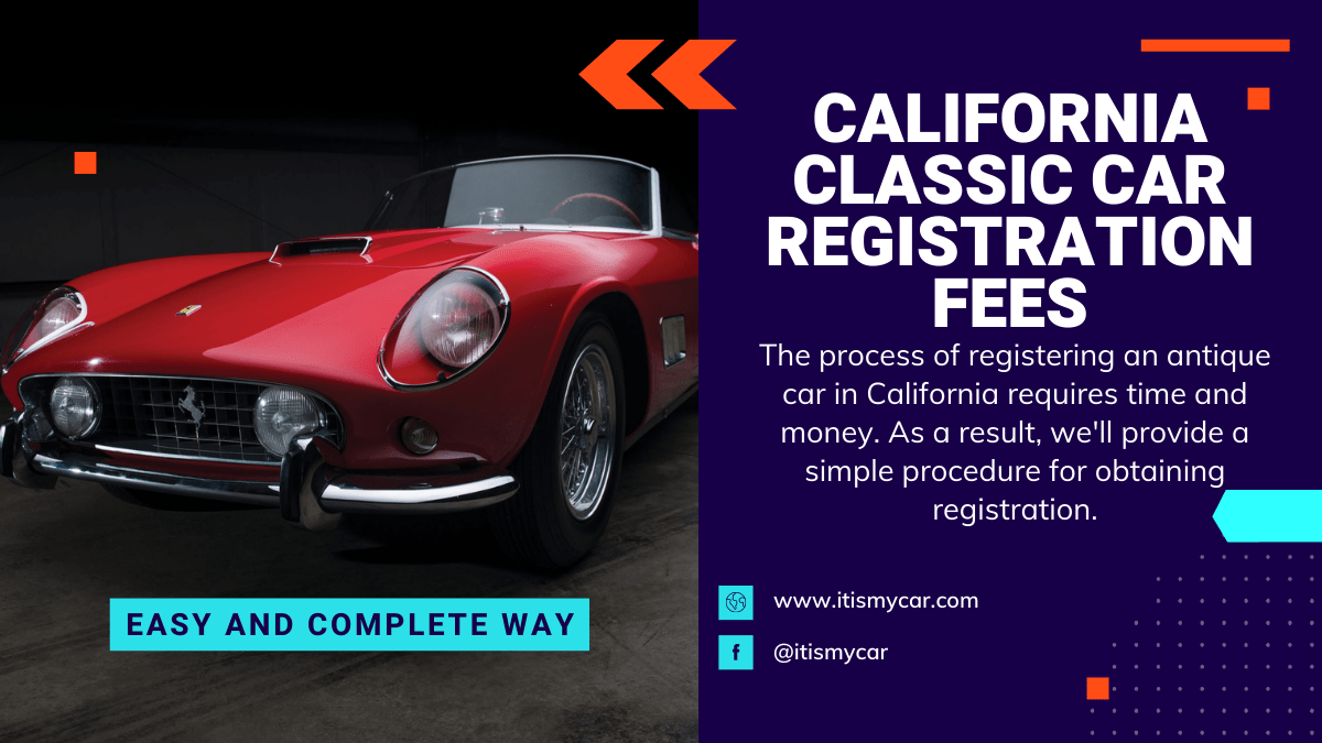 California Classic Car Registration Fees