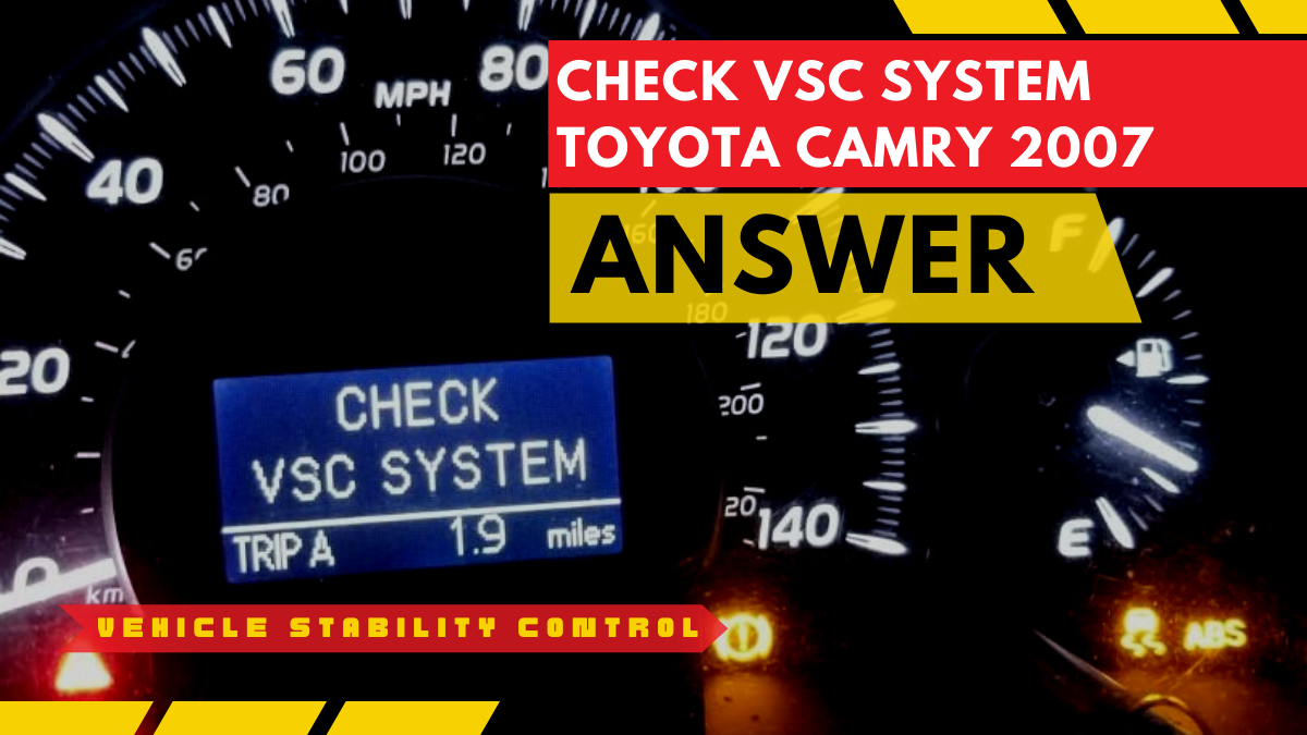 Check VSC system Toyota Camry 2007