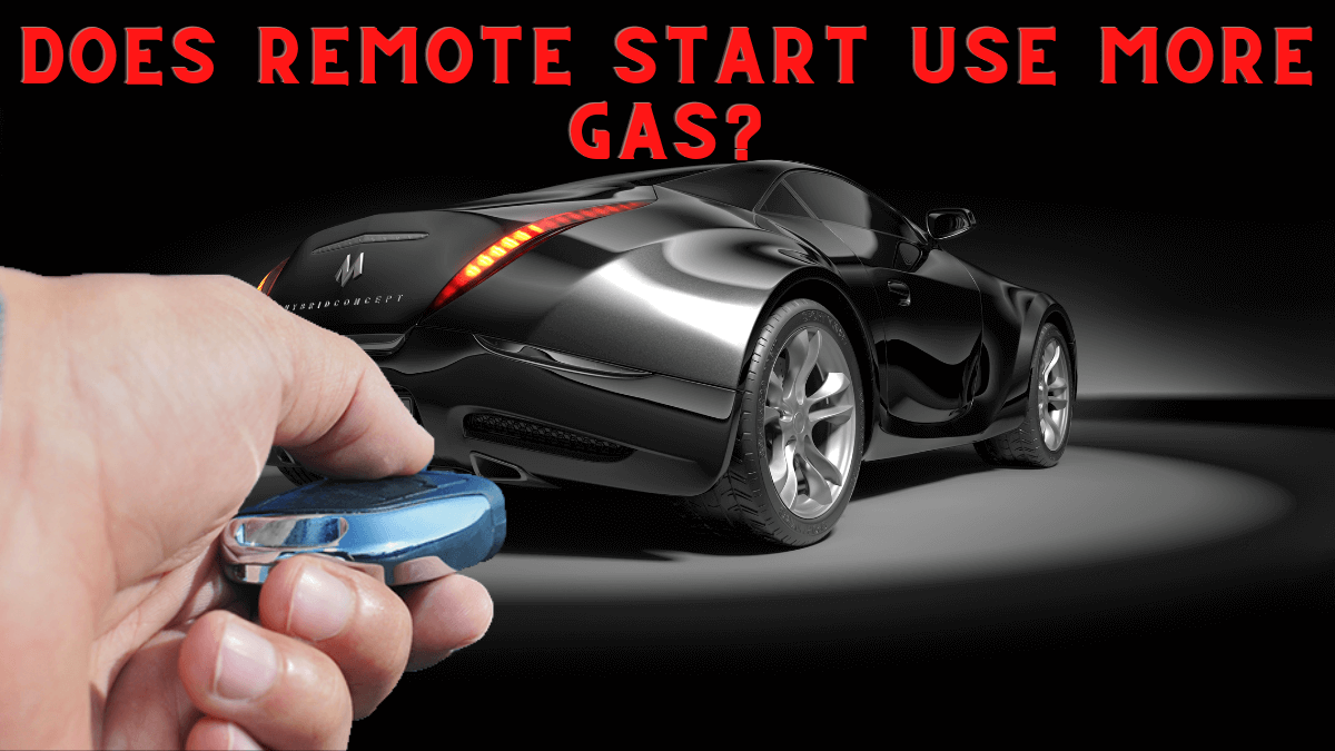 Does Remote Start Use More Gas