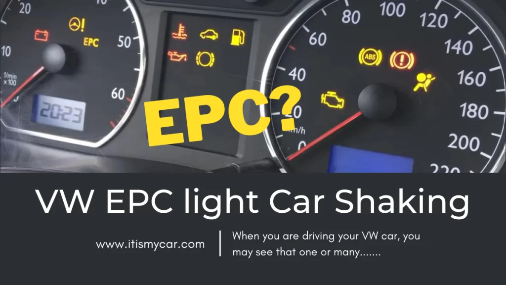 VW EPC light Car Shaking