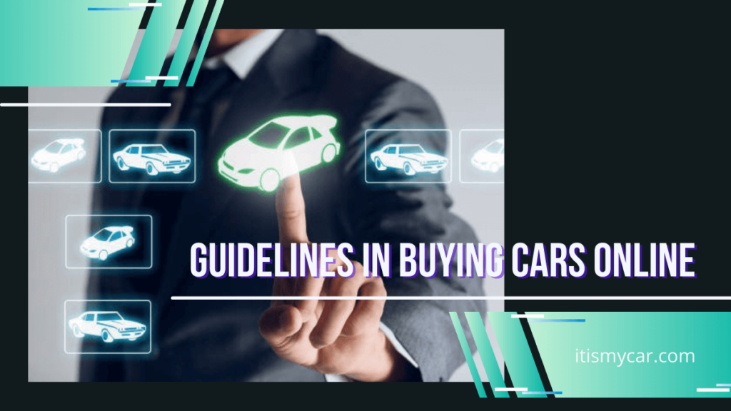 Guidelines In Buying Cars Online