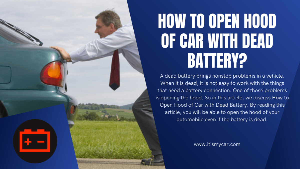 how to open hood of car with dead battery