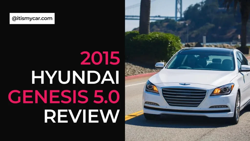 2015 Hyundai Genesis 5.0 Review